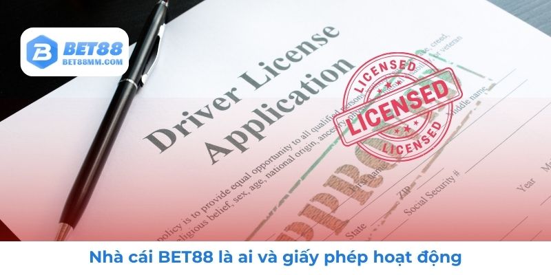 Giới thiệu về nhà cái BET88 và các loại giấy phép hợp pháp